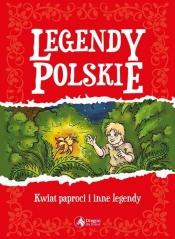 Legendy polskie - Opracowanie zbiorowe