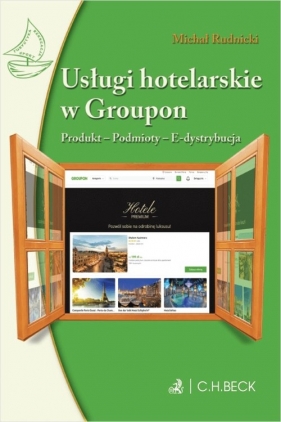 Usługi hotelarskie w Groupon - Michał Rudnicki