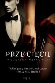 Przecięcie - Wojciech Nerkowski