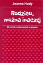 Rodzicu, można inaczej - Joanna Hudy