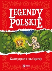 Legendy polskie - Opracowanie zbiorowe