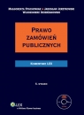 Prawo zamówień publicznych Komentarz Dzierżanowski Włodzimierz, Jerzykowski Jarosław, Stachowiak Małgorzata