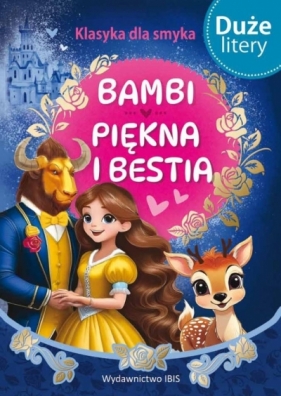Klasyka dla smyka. Bambi, Piękna i bestia DL - Opracowanie zbiorowe