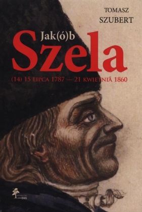 Jak(ó)b Szela - Szubert Tomasz