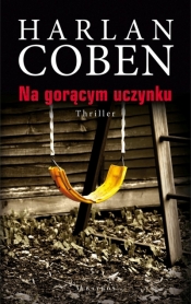 Na gorącym uczynku - Harlan Coben