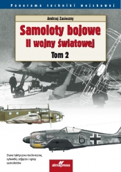 Samoloty bojowe II wojny światowej Tom 2 - Zasieczny Andrzej