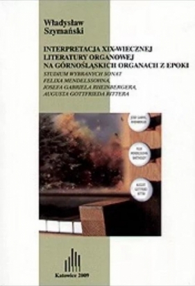 Interpretacja XIX-wiecznej literatury... + CD - Władysław Szymański