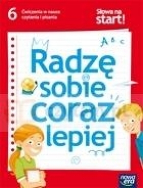 Język polski SP KL 6. Radzę sobie coraz lepiej . Słowa na start (2014) - Joanna Wróbel