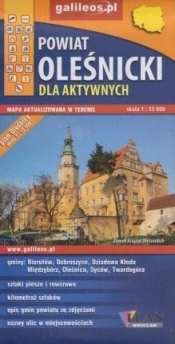 Mapa dla aktywnych - Powiat Oleśnicki 1:55 000 - Opracowanie zbiorowe