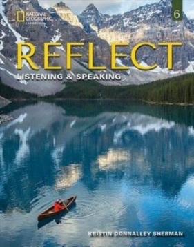 Reflect 6 Listening & Speaking Teacher's Guide - Praca zbiorowa
