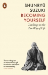 Becoming Yourself Shunryu Suzuki