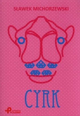 Cyrk - Michorzewski Sławek