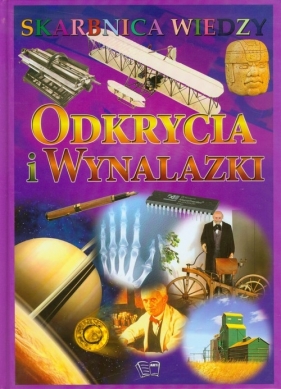 Skarbnica wiedzy Odkrycia i wynalazki