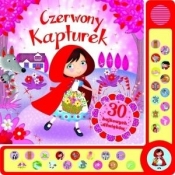 30 bajkowych dźwięków. Czerwony Kapturek - Opracowanie zbiorowe