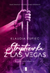 Danse macabre 1 Striptizerka z Las Vegas - Kupiec Klaudia