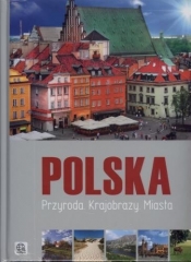 Imagine. Polska. Przyroda. Krajobrazy. Miasta - Opracowanie zbiorowe