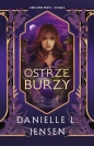 Ostrze burzy. Królestwo Mostu. Tom 6 - Danielle L. Jensen