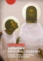 Rozmowy ostatniej godziny - Maciej Biskup