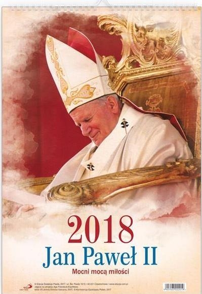 Kalendarz 2018 Ścienne - Święty Jan Paweł II
