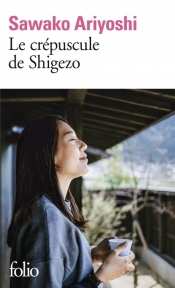 Crepuscule de Shigezo - Ariyoshi Sawako