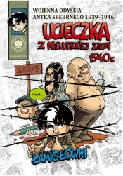 Ucieczka z nieludzkiej ziemi 1940 r Łamigłówki - Hubert Ronek