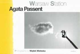 Warsaw station - Agata Passent