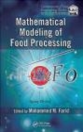 Mathematical Modeling of Food Processing M Farid