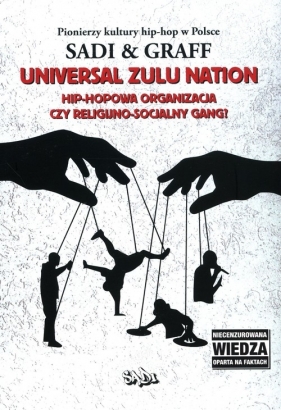 Universal Zulu Nation - Andrzej Graff, Piotr Sadowski