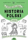 Historia Polski. Graficzne karty pracy dla kl. 4-5 Małgorzata Nowacka, Małgorzata Torzewska