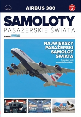 Samoloty pasażerskie świata Tom 2 Airbus A380