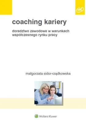Coaching kariery - Sidor-Rządkowska Małgorzata