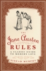 The Jane Austen Rules A classic guide to modern love Murphy Sinead