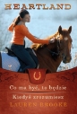 Heartland 5-6. Co ma być to będzie. Kiedyś zrozumiesz - Lauren Brooke