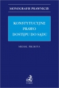 Konstytucyjne prawo dostępu do sądu - Michał Piechota