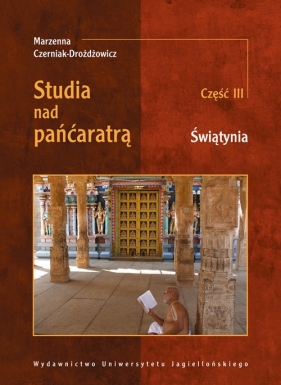 Studia nad pańćaratrą Część 3 Świątynia - Marzenna Czerniak-Drożdżowicz