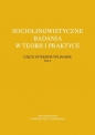 Socjolingwistyczne badania w teorii i praktyce Ujęcie interdyscyplinarne. Tom 5