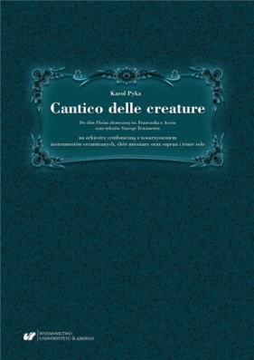 Cantico delle creature - Karol Pyka