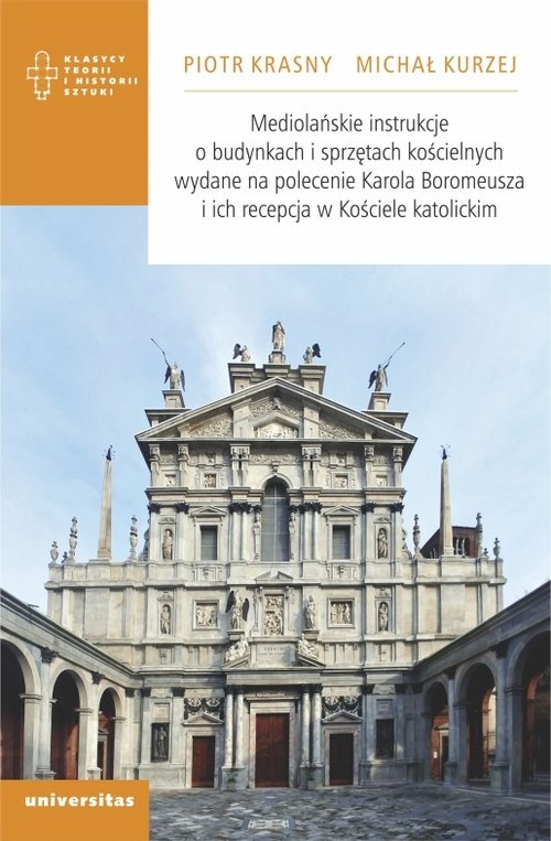 Mediolańskie instrukcje o budynkach i sprzętach kościelnych wydane na polecenie Karola Boromeusza i