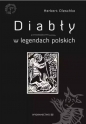 Diabły w legendach polskich - Herbert Oleschko
