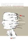 Sztuka i wychowanie w XXI wieku W poszukiwaniu zagubionej teorii sztuki Mirosława Zalewska-Pawlak