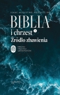 Biblia i chrzest. Źródło zbawienia - Isaac Augustine Morales