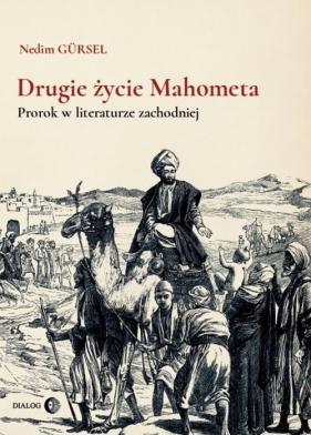 Drugie życie Mahometa - Nedim Gürsel
