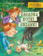 Ignacy i Mela na tropie złodzieja Zagadka kotki Grzanki - Staniszewska Zofia