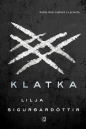 Klatka - Lilja Sigurðardóttir, Lilja Sigurðardóttir