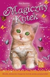 Magiczny Kotek Chcę być sławna