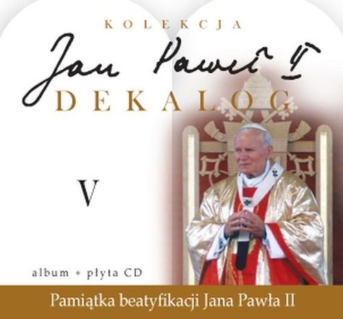 Jan Paweł II Dekalog 5