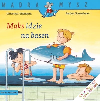 Mądra Mysz. Maks idzie na basen