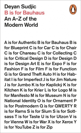 B is for Bauhaus - Deyan Sudjic