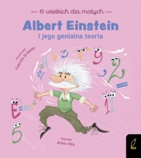 O wielkich dla małych. Albert Einstein - Altea Villa