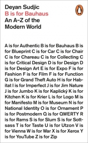 B is for Bauhaus - Sudjic Deyan